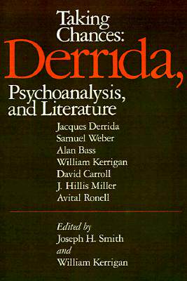 【预售】Taking Chances: Derrida, Psychoanalysis, and