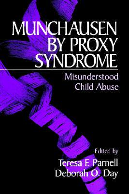 【预售】Munchausen by Proxy Syndrome: Misunderstood Child