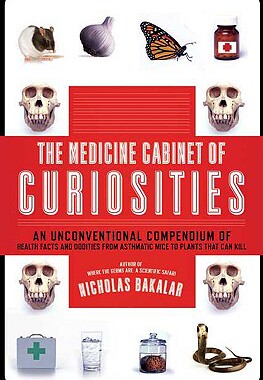 【预售】The Medicine Cabinet of Curiosities: An