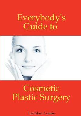 【预售】Everybody's Guide to Cosmetic Plastic Surgery