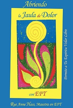 【预售】Abriendo La Jaula de Dolor Con Eft