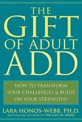 【预售】The Gift of Adult ADD: How to Transform Your
