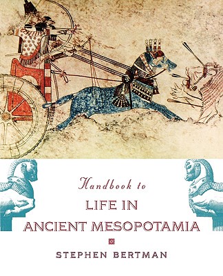 【预售】The Handbook to Life in Ancient Mesopotamia