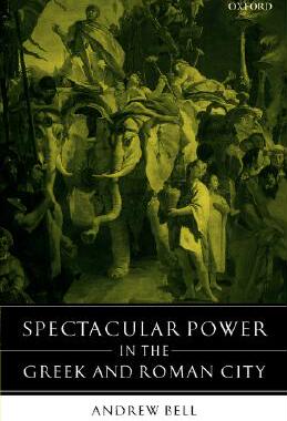 【预售】Spectacular Power in the Greek and Roman City