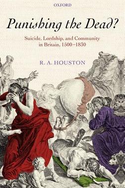 【预售】Punishing the Dead?: Suicide, Lordship, and