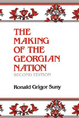 【预售】The Making of the Georgian Nation, Second Edition