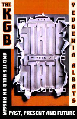 【预售】The State Within a State: The KGB and Its Hold on