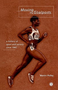 预售 the and Society History Goalposts Moving Sport