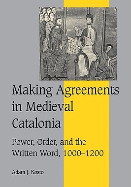 【预售】Making Agreements in Medieval Catalonia: Power,