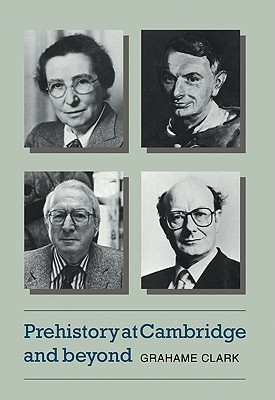 【预售】Prehistory at Cambridge and Beyond