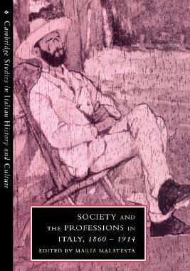 【预售】Society and the Professions in Italy, 1860 1914