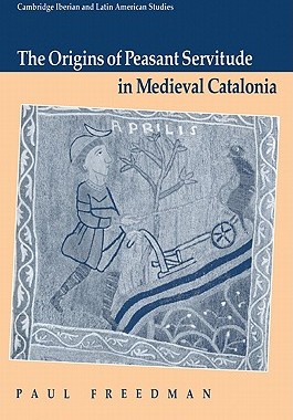 【预售】The Origins of Peasant Servitude in Medieval