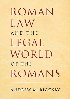 【预售】Roman Law and the Legal World of the Romans