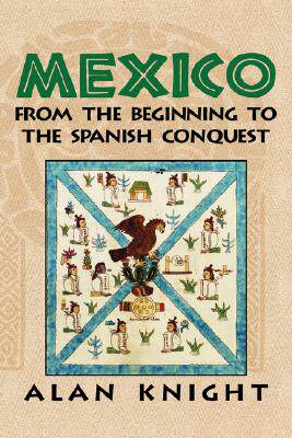 【预售】Mexico: Volume 1, from the Beginning to the Spanish