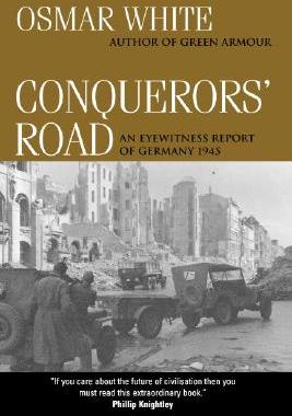 【预售】Conquerors' Road: An Eyewitness Report of Germany