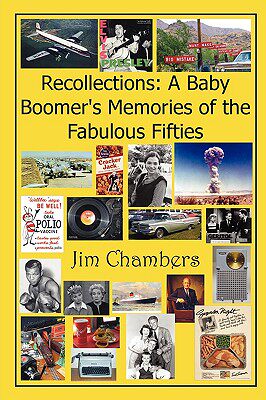 【预售】Recollections: A Baby Boomer's Memories of the
