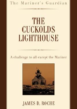 【预售】The Cuckolds Lighthouse: A Challenge to All Except