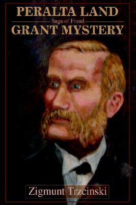 【预售】Peralta Land Grant Mystery: Saga of Fraud
