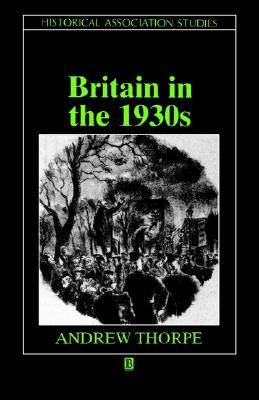 【预售】Britain In The 1930S - A Deceptive Decade