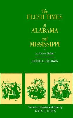 【预售】The Flush Times of Alabama and Mississippi: A Series