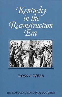 【预售】Kentucky in the Reconstruction Era
