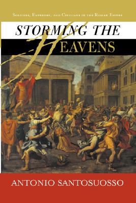 【预售】Storming the Heavens: Soldiers, Emperors, and