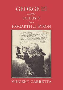 【预售】George III and the Satirists from Hogarth to Byron