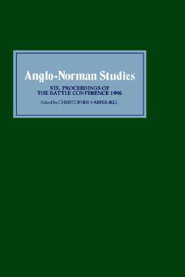 【预售】Anglo-Norman Studies XIX: Proceedings of the Battle