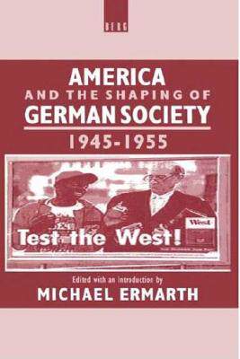 【预售】America and the Shaping of German Society,