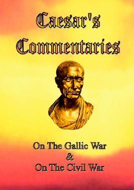 【预售】Caesar's Commentaries: On the Gallic War and on the