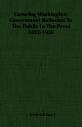【预售】Covering Washington: Government Reflected to the
