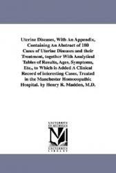 【预售】Uterine Diseases, with an Appendix, Containing an