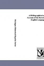 【预售】A Bibliographical and Critical Account of the Rarest