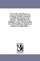 【预售】The Cruise of the Betsey; Or, a Summer Ramble Among