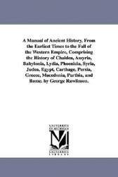 【预售】A   Manual of Ancient History, from the Earliest