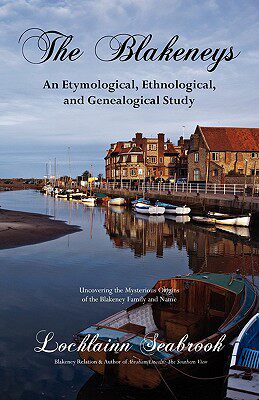 【预售】The Blakeneys: An Etymological, Ethnological, and