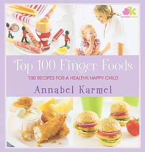 【预售】Top 100 Finger Foods: 100 Recipes for a Healthy
