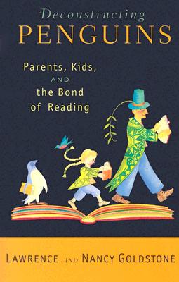 【预售】Deconstructing Penguins: Parents, Kids, and the Bond
