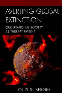 【预售】Averting Global Extinction: Our Irrational Society