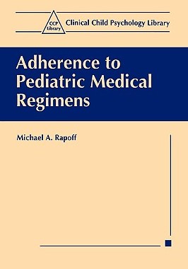 【预售】Adherence to Pediatric Medical Regimens