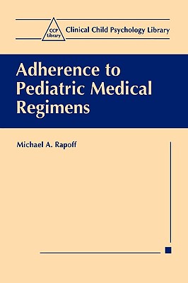 【预售】Adherence to Pediatric Medical Regimens