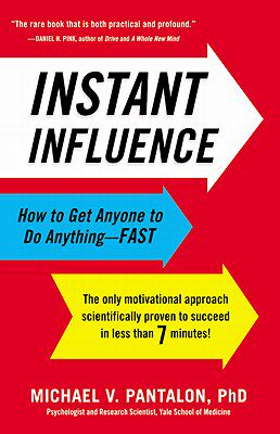 【预售】Instant Influence: How to Get Anyone to Do