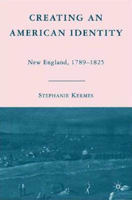 【预售】Creating an American Identity: New England