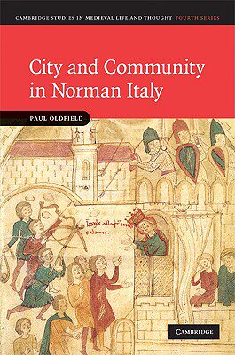 【预售】City and Community in Norman Italy