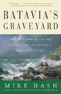 【预售】Batavia's Graveyard: The True Story of the Mad
