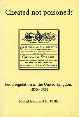 【预售】Cheated Not Poisoned?: Food Regulation in the United