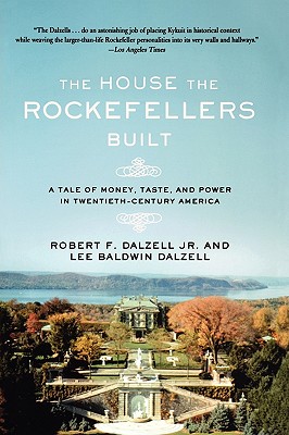 【预售】The House the Rockefellers Built: A Tale of Money