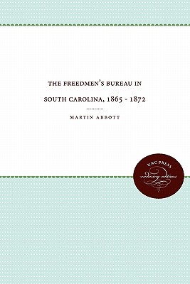 【预售】The Freedmen's Bureau in South Carolina, 1865 -