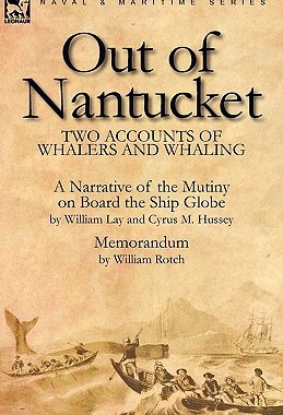 【预售】Out of Nantucket: Two Accounts of Whalers and