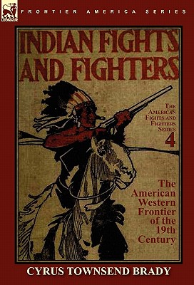 【预售】Indian Fights & Fighters of the American Western